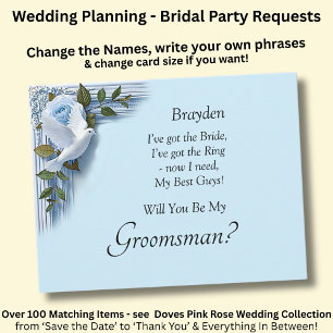 Vill du vara min bestman? Blå rosor & duvor