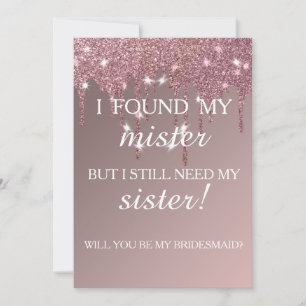 Vill du vara min brudtärna? Rose Gold Dripping Inv Inbjudningar