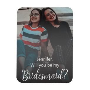 vill du vara min brudtjänsteflicka? stilfull foto  magnet