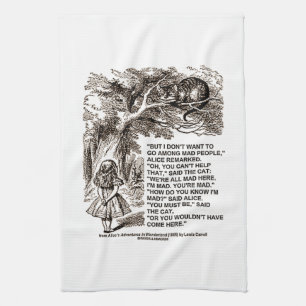 Vill inte gå bland Mad People Alice Wonderland? Kökshandduk