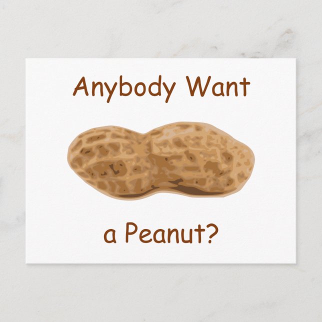 Vill någon ha en Peanut? Giant Peanut i Snäckan. Vykort (Framsida)