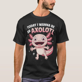 Vill vara en axolotl rolig söt sällsynt djur t shirt