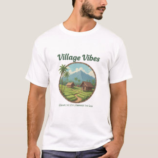 Village Vibes  T Shirt