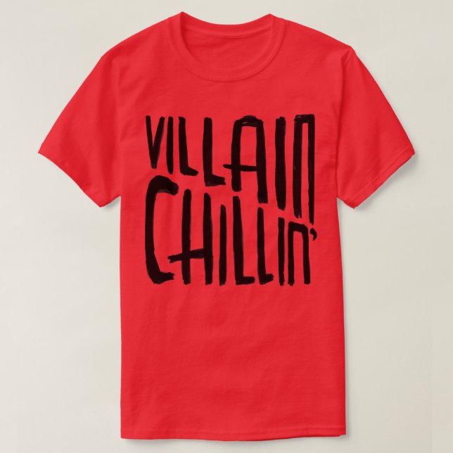 Villain Funny Villain Quote T Shirt (Design framsida)