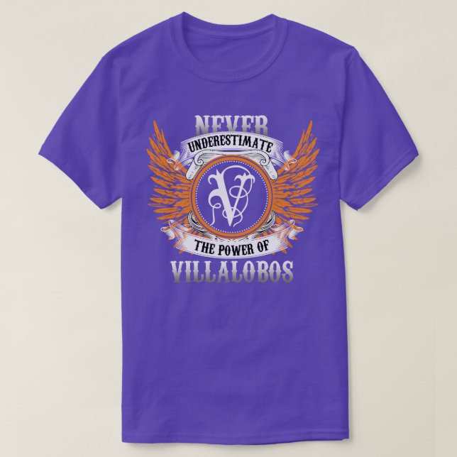 Villalobos Namn Shirt underskattar aldrig Powe T Shirt (Design framsida)