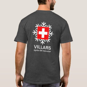 Villars Apres-Ski Instructor Schweiz T Shirt