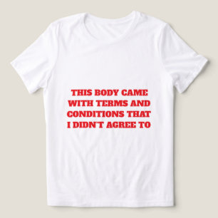 Villkor och Villkor T-Shirt