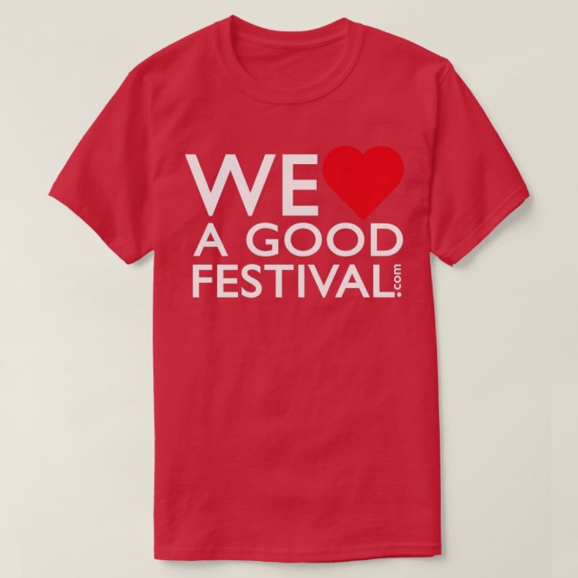 ViLoveAGoodFestivalcom T Shirt (Design framsida)