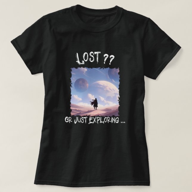 Vilse?? Eller Bara Utforska...Öken Camping T Shirt (Design framsida)