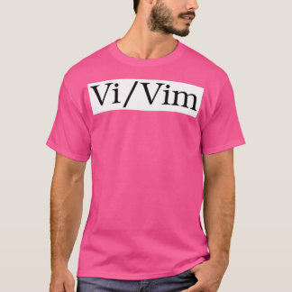 Vim Pronouns T Shirt