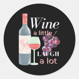 Vin A-Little Laugh A-Lot inspirationcitat Runt Klistermärke