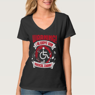 Vin alltid på musikaler, rullstolshandikapp D T Shirt
