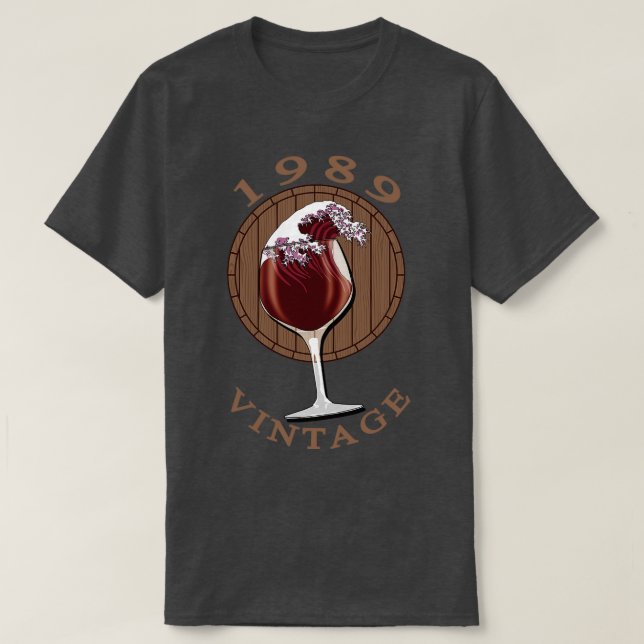 Vin Älskare födelsedag 1989 Vintage T Shirt (Design framsida)