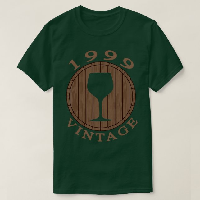 Vin Älskare födelsedag 1999 T Shirt (Design framsida)