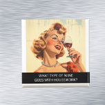 Vin älskare Funny Retro 50-tal Magnet<br><div class="desc">Den här designen har skapats genom digital grafik. Det kan vara personlig i området att tillhandahålla eller anpassa genom att klicka för att anpassa ytterligare alternativ och ändra namn, initialer eller ord. Du kan också ändra texten färg och stil eller ta bort texten för en bilddesign. Kontakta mig på colorflowcreations@gmail.com...</div>