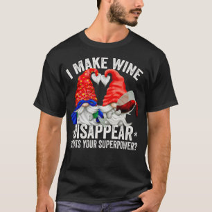 Vin Älskare Gnome jag gör att Vin försvinner.. T Shirt