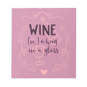 Vin är en kram i ett glas anteckningsblock