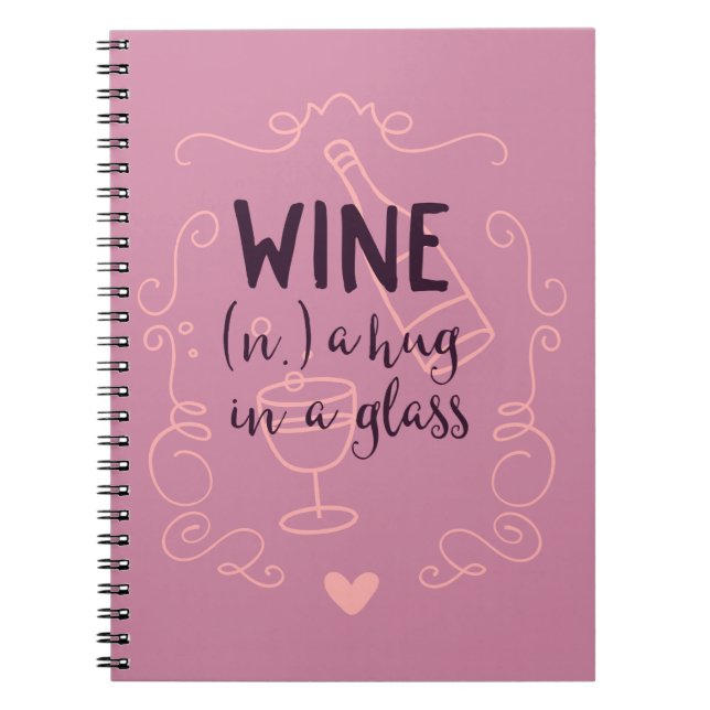 Vin är en kram i ett glas anteckningsbok (Framsidan)