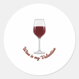 Vin är min Alla hjärtans dag Roligt för röda vin ä Runt Klistermärke