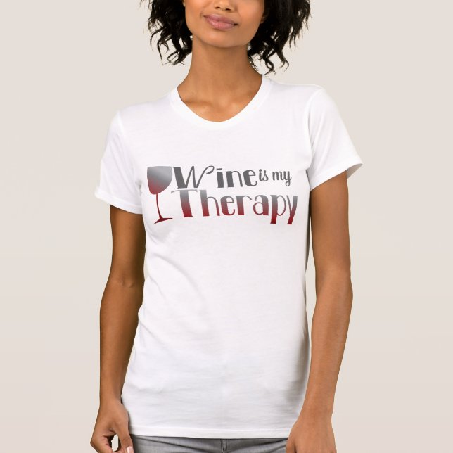Vin är min terapi tee shirt (Framsida)