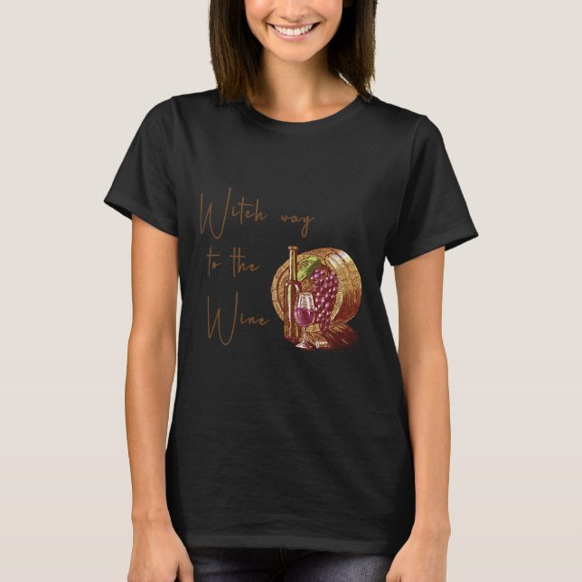 Vin Barrel Witch way to Vin T Shirt (Framsida)