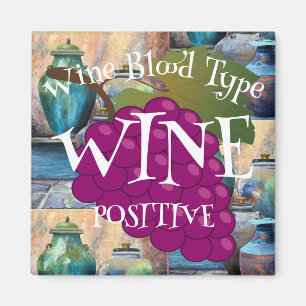 Vin Blodtyp Zinfandel Positiv o ab b hg Magnet