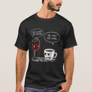 VIN COFFEE HON KÄRLEK ME MER T SHIRT
