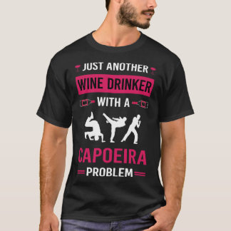 Vin Drinker Capoeira T Shirt