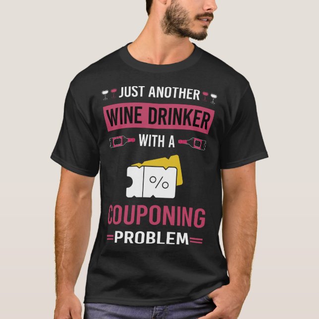 Vin Drinker Couponing Coupon Coupons Couponer T Shirt (Framsida)