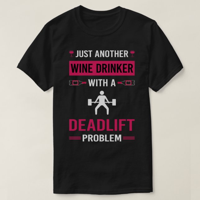 Vin Drinker Deadlift T Shirt (Design framsida)