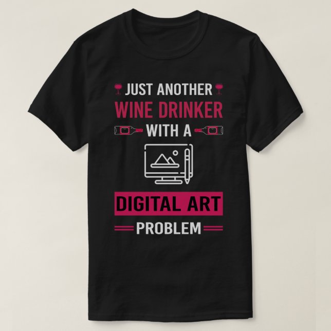 Vin Drinker Digital Art Arts T Shirt (Design framsida)