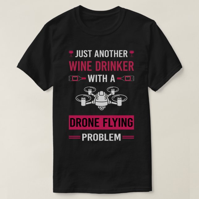 Vin Drinker Drone Flies Drones T Shirt (Design framsida)