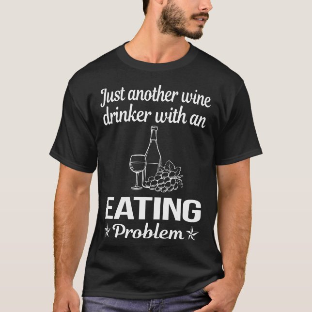 Vin Drinker Eating T Shirt (Framsida)