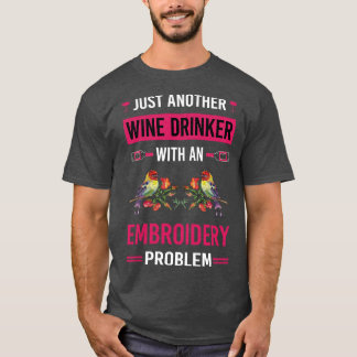 Vin Drinker Embroider Embroider T Shirt