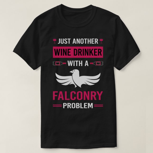 Vin Drinker Falconry Falconer T Shirt (Design framsida)