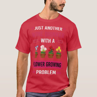 Vin Drinker Flower Growing Flowers T Shirt