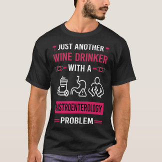 Vin Drinker Gastroenterolog Gastroenterolog T Shirt
