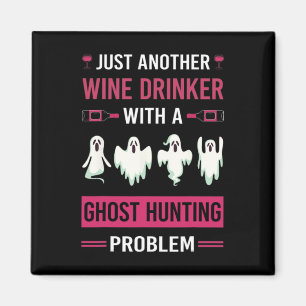 Vin Drinker Ghost Hunting Paranormal Ghost Magnet