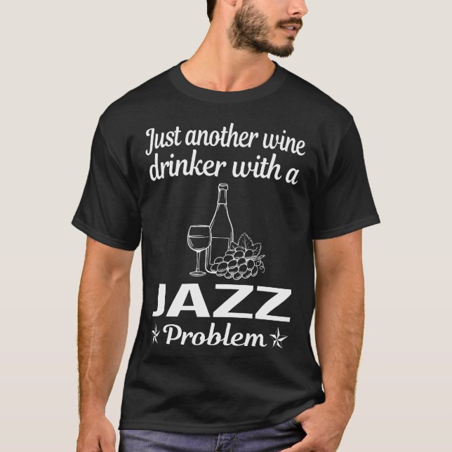 Vin Drinker Jazz T Shirt (Framsida)
