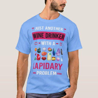 Vin Drinker Lapidarist för bärbara datorer T Shirt