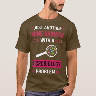 Vin Drinker Microbiology Microbiolog T Shirt