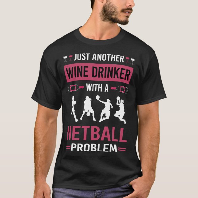 Vin Drinker Netball T Shirt (Framsida)