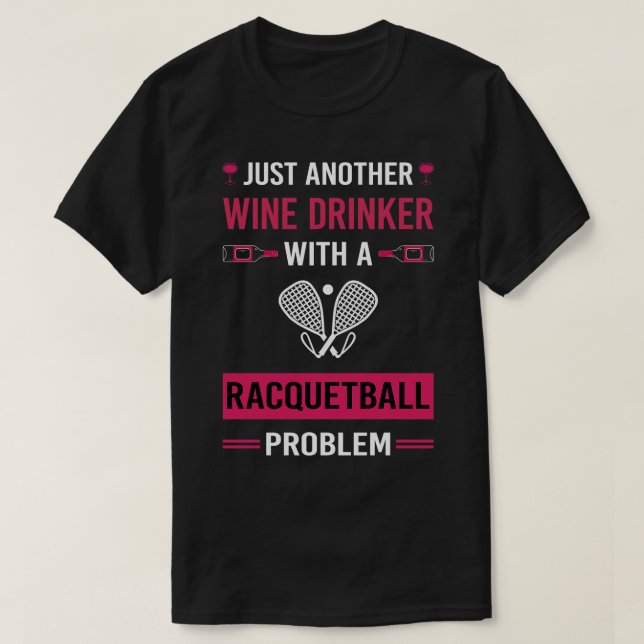 Vin Drinker Racquetball T Shirt (Design framsida)