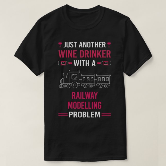 Vin Drinker Railway Modeling Model Railroding T Shirt (Design framsida)