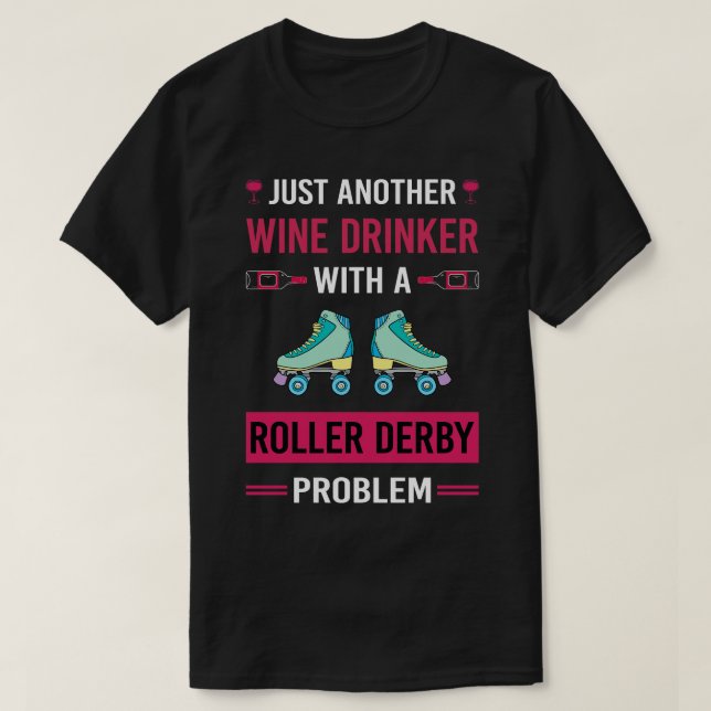 Vin Drinker Roller Derby Skating Skate Skater T Shirt (Design framsida)