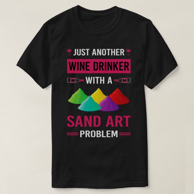 Vin Drinker Sand Art T Shirt (Design framsida)
