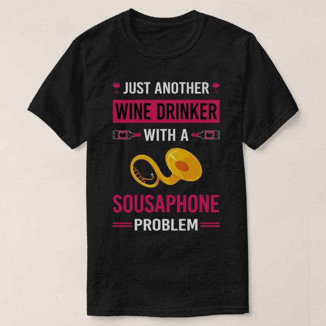 Vin Drinker Sousaphone T Shirt (Design framsida)