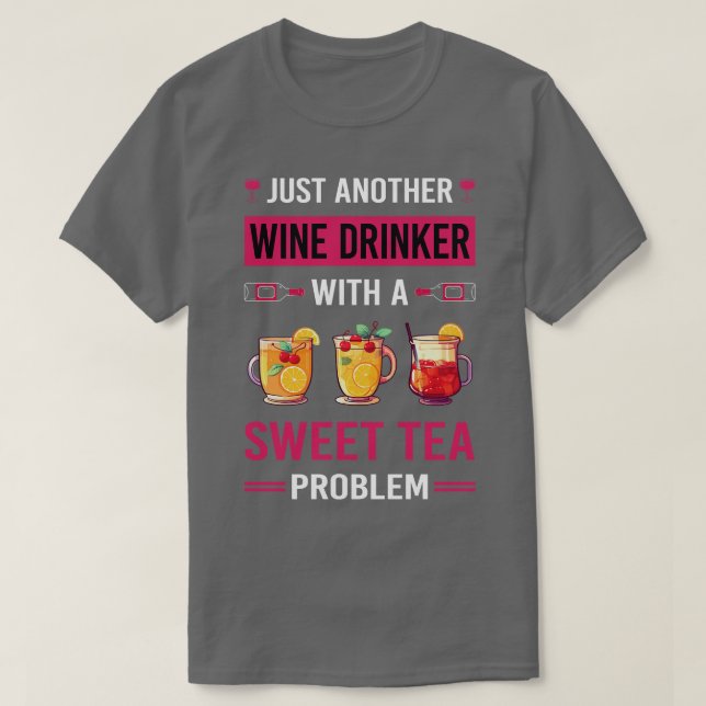 Vin Drinker Sweet Tea T Shirt (Design framsida)