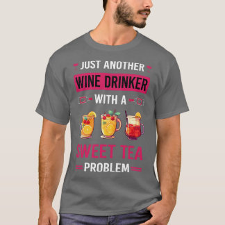 Vin Drinker Sweet Tea T Shirt