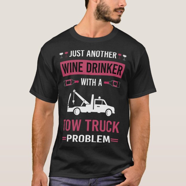 Vin Drinker Tow Lastbil Lastbilar T Shirt (Framsida)